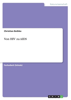 Paperback Von HIV zu AIDS [German] Book