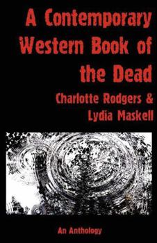 Paperback A Contemporary Western Book Of The Dead [Large Print] Book