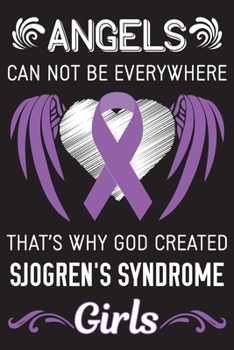 God Created Sjogren's Syndrome Girls: Sjogren's Syndrome Journal Notebook (6x9), Sjogren's Syndrome Books, Sjogren's Syndrome Gifts, Sjogren's Syndrome Awareness