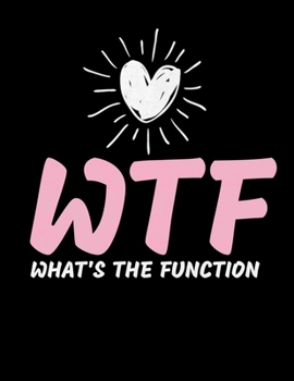 Paperback WTF Whats The Function: Daily Planner 2020 - Gift For Behavior Analyst Book