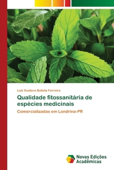 Paperback Qualidade fitossanitária de espécies medicinais [Portuguese] Book