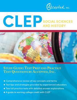 Paperback CLEP Social Sciences and History Study Guide: Test Prep and Practice Test Questions by Accepted, Inc. Book