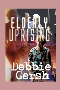 Paperback Elderly Uprising Book