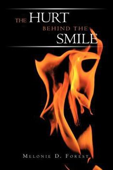 Paperback The Hurt Behind the Smile Book