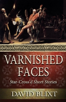 Paperback Varnished Faces: Star-Cross'd Short Stories Book