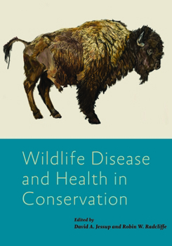 Hardcover Wildlife Disease and Health in Conservation Book