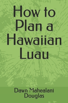 Paperback How to Plan a Hawaiian Luau Book