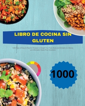 Paperback Libro De Cocina Sin Gluten [Spanish] Book