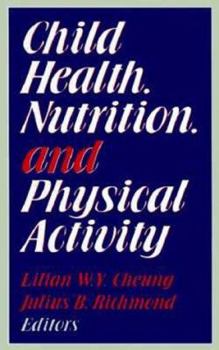 Hardcover Child Health Nutrition and Physical Activity Book