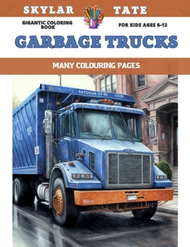 Paperback Gigantic Coloring Book for kids Ages 6-12 - Garbage trucks - Many colouring pages Book