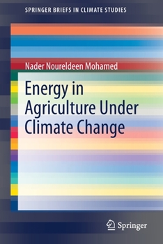 Paperback Energy in Agriculture Under Climate Change Book