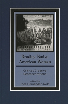 Paperback Reading Native American Women: Critical/Creative Representations Book