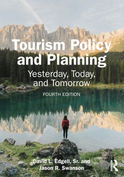 Paperback Tourism Policy and Planning: Yesterday, Today, and Tomorrow Book