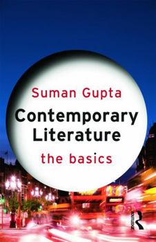 Contemporary Literature: The Basics - Book  of the Basics