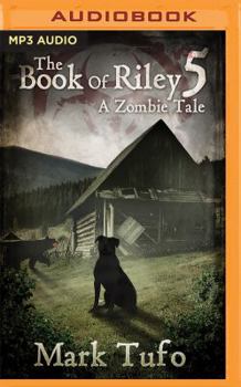 Riley 5: The Final Path Home - Book #5 of the Book of Riley