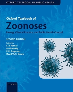Zoonoses: Biology, Clinical Practice, And Public Health Control