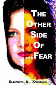 Paperback The Other Side of . . . Fear Book