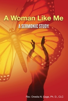Paperback Woman Like Me: A Sermonic Study Book