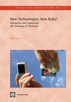 Paperback New Technologies, New Risks?: Innovation and Countering the Financing of Terrorism Volume 174 Book