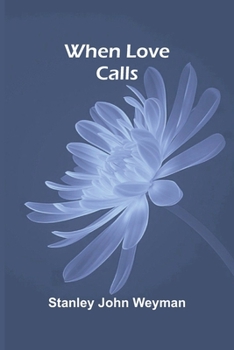 Paperback When Love Calls Book