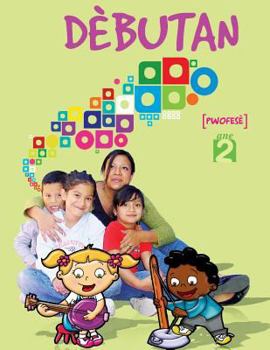 Paperback Dèbutan, ane 2, pwofesè [Haitian French Creole] Book