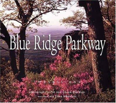 Paperback Blue Ridge Parkway: Impressions Book