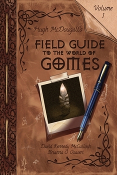 Paperback Hugh McDougall's Field Guide to the World of Gomes Book