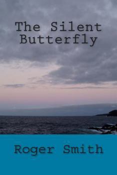 The Silent Butterfly - Book #1 of the DCI Neil Goddard Cases