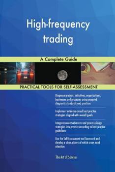 Paperback High-frequency trading A Complete Guide Book