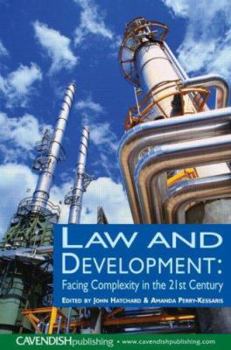 Paperback Law and Development: Facing Complexity in the 21st Century Book