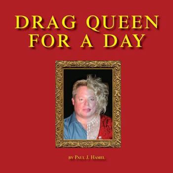 Paperback Drag Queen for a Day Book