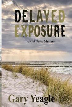 Paperback Delayed Exposure: A Nick Falco Mystery Book