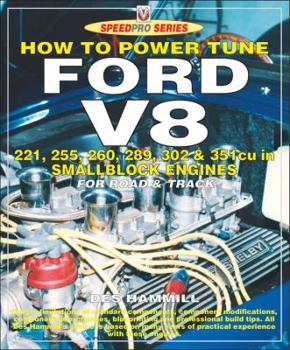 Paperback How to Power Tune Ford V8: 221, 255, 260, 289, 302 & 351 Cu in Smallblock Engines for Road and Track Book