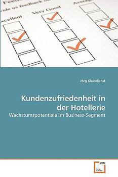 Paperback Kundenzufriedenheit in der Hotellerie [German] Book
