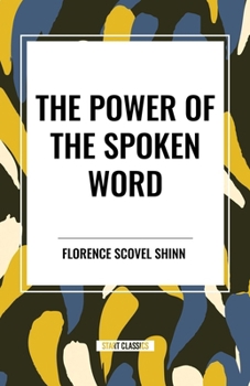 The Power of the Spoken Word