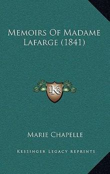 Paperback Memoirs Of Madame Lafarge (1841) Book