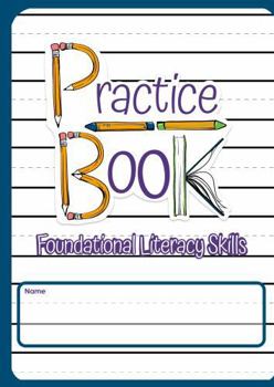 Paperback Foundational Literacy Skills Practice Book
