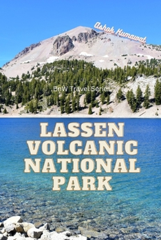 Lassen Volcanic National Park