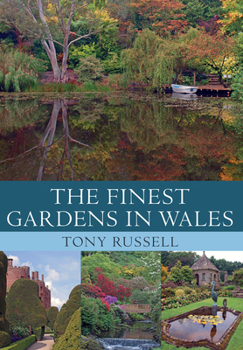 Paperback The Finest Gardens in Wales Book