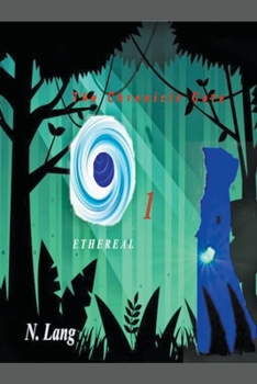 Paperback The Chronicle Gate vol 1: Ethereal Book