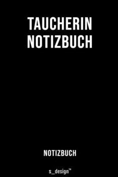 Notizbuch für Taucherin: Originelle Geschenk-Idee  [120 Seiten liniertes blanko Papier] (German Edition)