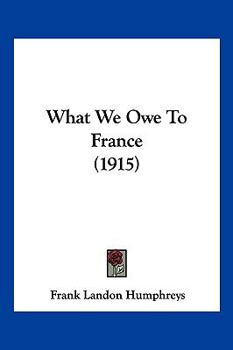 What We Owe to France