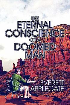 Paperback The Eternal Conscience of a Doomed Man Book