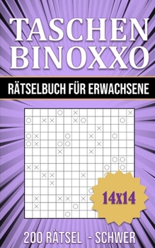 Taschen BINOXXO 14x14 Rätselbuch für Erwachsene - 200 Rätsel Schwer (German Edition)