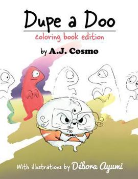 Paperback Dupe a Doo: Coloring Book Edition Book