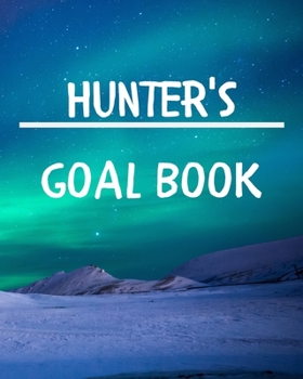 Paperback Hunter's Goal Book: New Year Planner Goal Journal Gift for Hunter / Notebook / Diary / Unique Greeting Card Alternative Book