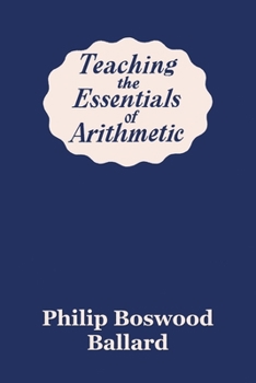 Paperback Teaching the Essentials of Arithmetic (Yesterday's Classics) Book