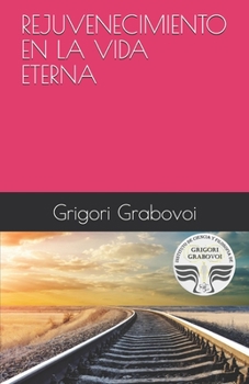 Paperback Rejuvenecimiento En La Vida Eterna [Spanish] Book