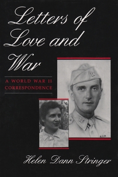 Hardcover Letters of Love and War a World War II Correspondence Book