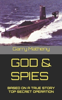 Paperback God & Spies: Based on a True Story Top Secret Operation Book